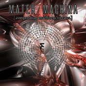 MATER MACHINA - [.compendium machinery vibrates.] cover 